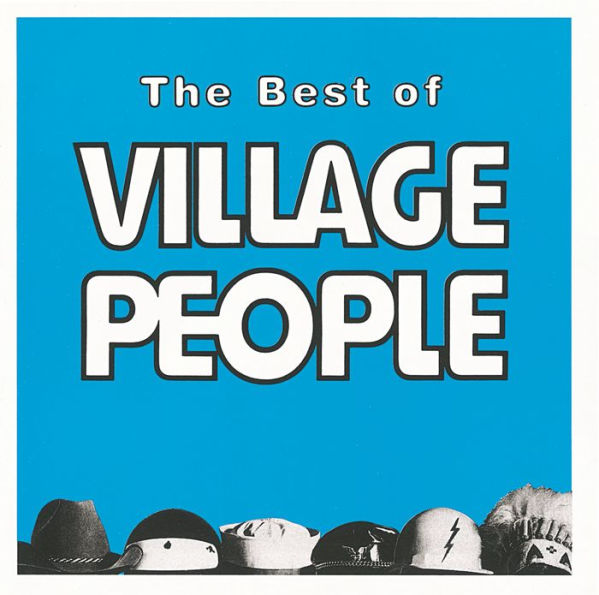 The Best of Village People [Casablanca]