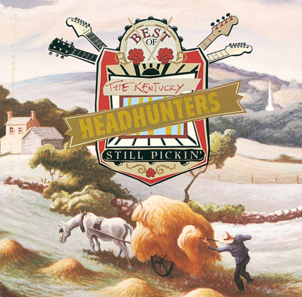 The Best of the Kentucky Headhunters: Still Pickin'