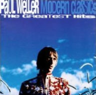 Title: Modern Classics: The Greatest Hits, Artist: Paul Weller