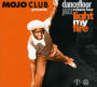 Mojo Club Presents Dancefloor Jazz, Vol. 4: Light My Fire