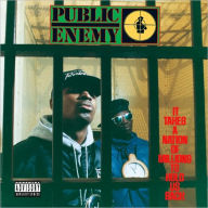Title: It Takes a Nation of Millions To Hold Us Back, Artist: Public Enemy