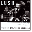 Lush Life: The Billy Strayhorn Songbook