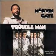 Title: Trouble Man [Original Motion Picture Soundtrack], Artist: Marvin Gaye