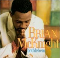 Title: Bethlehem, Artist: Brian McKnight