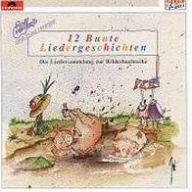 12 Bunte Liedergeschichten