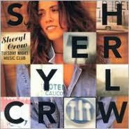 Title: Tuesday Night Music Club, Artist: Crow,Sheryl