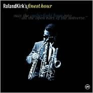 Roland Kirk's Finest Hour