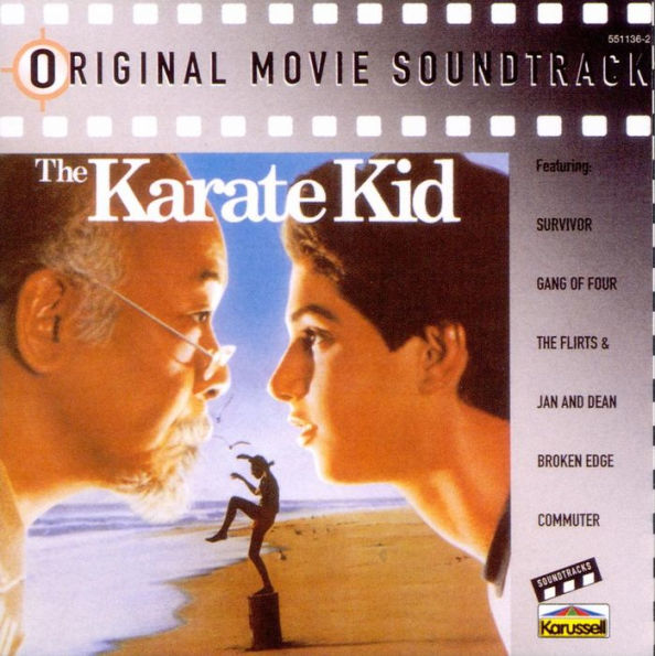 The Karate Kid [Original Motion Picture Soundtrack]