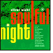 Silent Night, Soulful Night