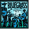 True to Tradition: Bluegrass Essentials, Vol. 2