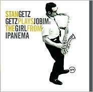 Getz Plays Jobim: The Girl from Ipanema