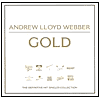 Andrew Lloyd Webber Gold: The Definitive Hit Singles Collection