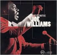Definitive Joe Williams