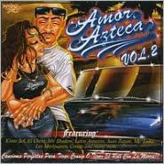 Title: Amor Azteca, Vol. 2, Artist: Kinto Sol