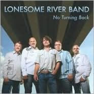 Title: No Turning Back, Artist: The Lonesome River Band