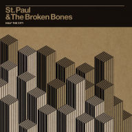 Title: Half the City, Artist: St. Paul & the Broken Bones