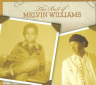 Title: The Best of Melvin Williams, Artist: Melvin Williams