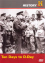Ten Days to D-Day