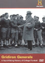 Gridiron Generals: A Hard-Hitting History of College Football