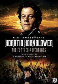 Horatio Hornblower: The Further Adventures [2 Discs]