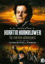 Horatio Hornblower: The Further Adventures [2 Discs]