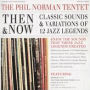 Then and Now: Classic Sounds & Variations of 12 Jazz Legends