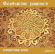 Title: Sephardic Journey, Artist: Cavatina Duo