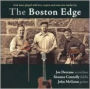 The Boston Edge