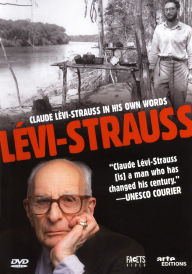 Claude Levi-Strauss in His Own Words