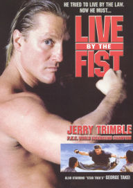 Live by the Fist