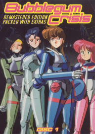 Bubblegum Crisis 1