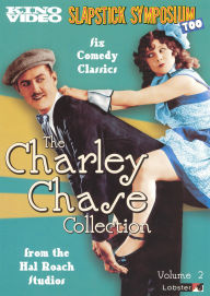 Title: Slapstick Symposium: The Charley Chase Collection, Vol. 2