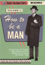Classic Educational Shorts 1: How To Be A Man