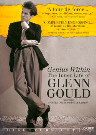 Title: Genius Within: The Inner Life of Glenn Gould