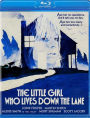 The Little Girl Who Lives Down the Lane [Blu-ray]