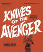 Knives of the Avenger [Blu-ray]