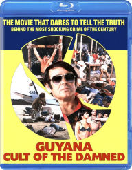 Title: Guyana: Cult of the Damned [Blu-ray]