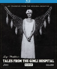 Title: Tales from the Gimli Hospital [Blu-ray]