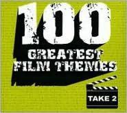 100 Greatest Film Themes, Take 2
