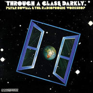 Title: Through a Glass Darkly, Artist: BBC Radiophonic Workshop