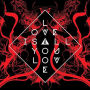 Love Is All You Love