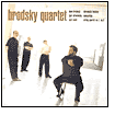 Brubeck: Chromatic Fantasy; Stravinsky: Concertino; Weill: String Quartet No. 1