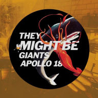 Title: Apollo 18, Artist: They Might Be Giants