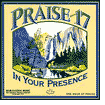 Praise 17: In Your Presence