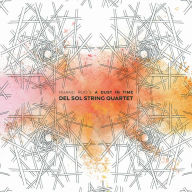 Title: Huang Ruo's A Dust in Time, Artist: Del Sol String Quartet