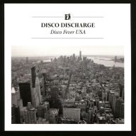 Title: Disco Discharge: Disco Fever USA, Artist: 