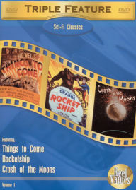 Sci-Fi Classics, Vol. 1: Things to Come/Rocketship/Crash of the Moons