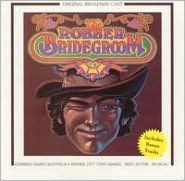 The Robber Bridegroom (Original Broadway Cast)