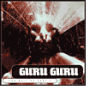 The Guru Guru: The Best of Guru Guru, Pt. 2
