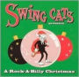 Swing Cats Presents a Rock-A-Billy Christmas